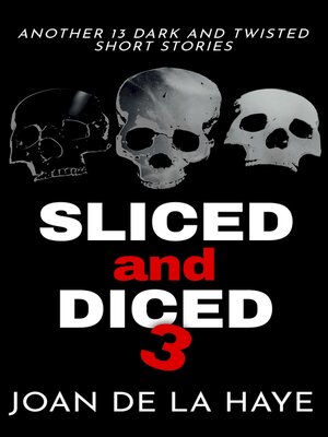 cover image of Sliced and Diced 3
